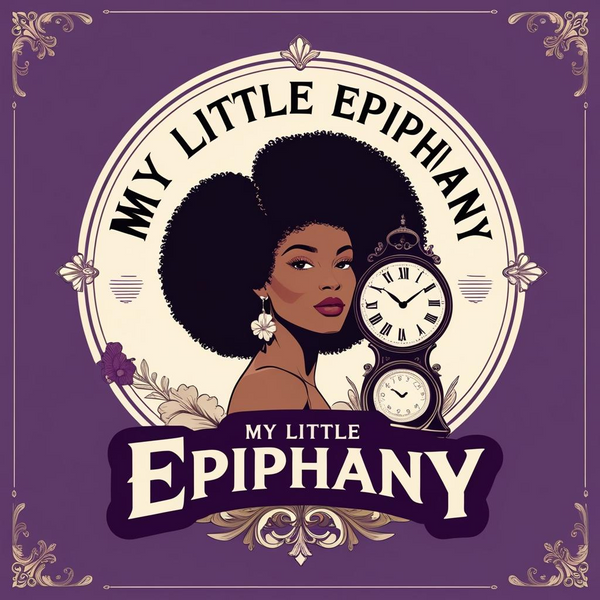My Little Epiphany